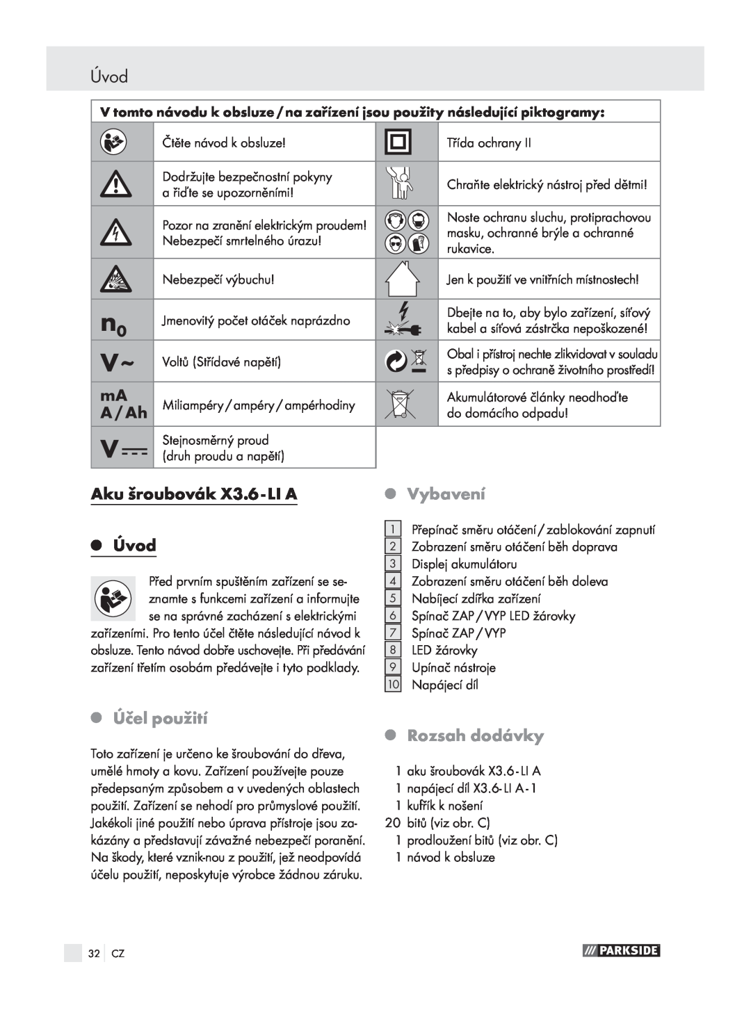Parkside 6-LIA manual Aku šroubovák X3.6 - LI A, Q Vybavení, Q Úvod, Q Účel použití Q Rozsah dodávky, A / Ah 